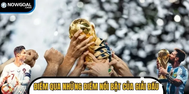 Điểm qua những điểm nổi bật mới của giải đấu World Cup 2026